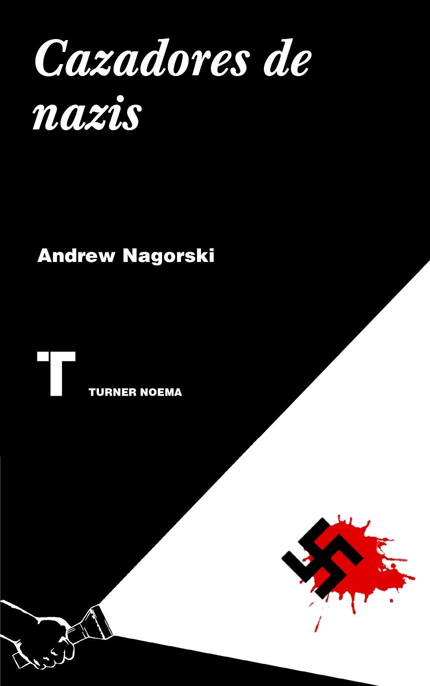 CAZADORES DE NAZIS | 9788416354139 | NAGORSKI, ANDREW