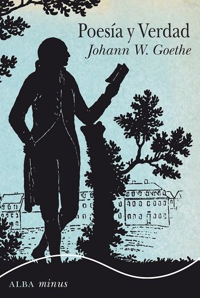 POESÍA Y VERDAD | 9788490653111 | GOETHE, JOHANN WOLFGANG