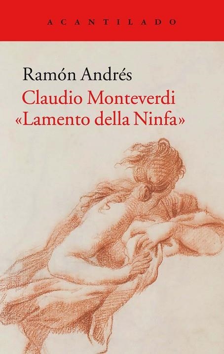 CLAUDIO MONTEVERDI. «LAMENTO DELLA NINFA» | 9788416748433 | ANDRÉS GONZÁLEZ-COBO, RAMÓN