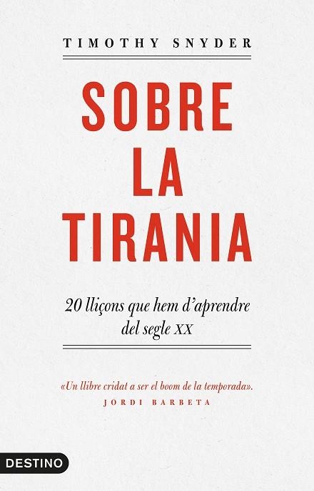 SOBRE LA TIRANIA | 9788497102681 | SNYDER, TIMOTHY D.