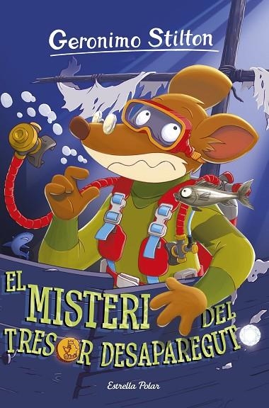 EL MISTERI DEL TRESOR DESAPAREGUT | 9788491372745 | STILTON, GERONIMO