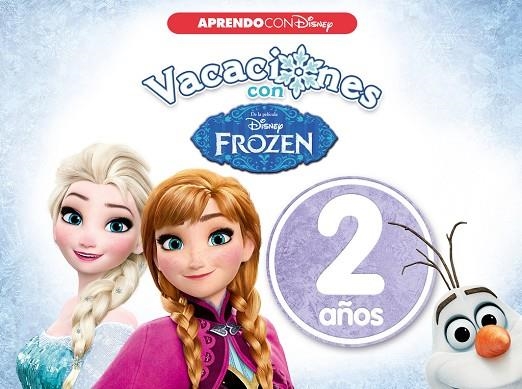 VACACIONES CON FROZEN. 2 AÑOS (APRENDO CON DISNEY) | 9788416548989 | DISNEY