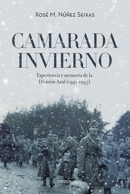 CAMARADA INVIERNO | 9788416771943 | NÚÑEZ SEIXAS, XOSÉ M.