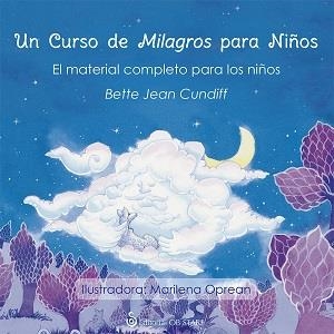 UN CURSO DE MILAGROS PARA NIÑOS | 9788494542336 | JEAN CUNDIFF, BETTE