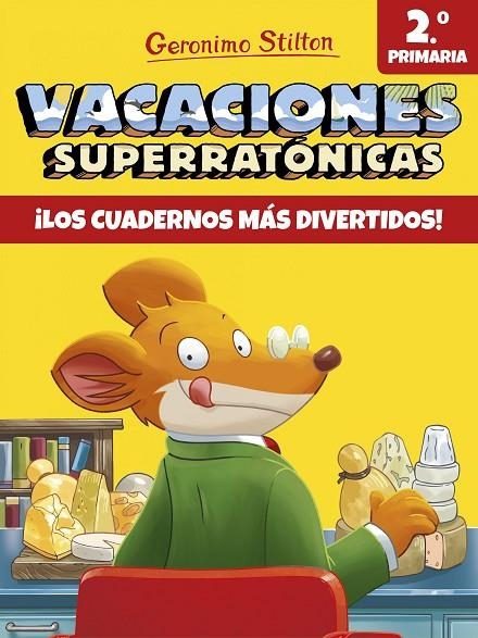 VACACIONES SUPERRATÓNICAS 2 | 9788408171300 | STILTON, GERONIMO