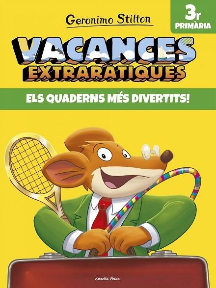 VACANCES EXTRARÀTIQUES 3 | 9788491372592 | STILTON, GERONIMO