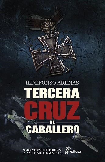 TERCERA CRUZ DE CABALLERO | 9788435063111 | ARENAS, ILDEFONSO