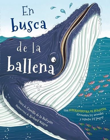 EN BUSCA DE LA BALLENA | 9788416712335 | BÉDOYÈRE / WATSON