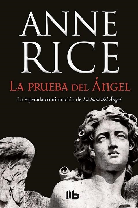 LA PRUEBA DEL ÁNGEL | 9788490703649 | RICE, ANNE