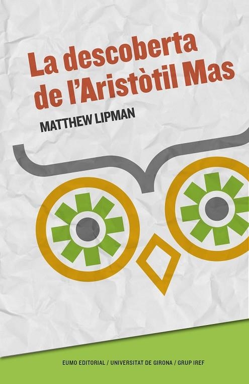 LA DESCOBERTA DE L'ARISTÒTIL MAS (ED. 2017) | 9788497665926 | LIPMAN, MATTHEW