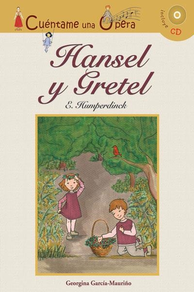 HANSEL Y GRETEL | 9788496836389 | HUMPERDINCK, E