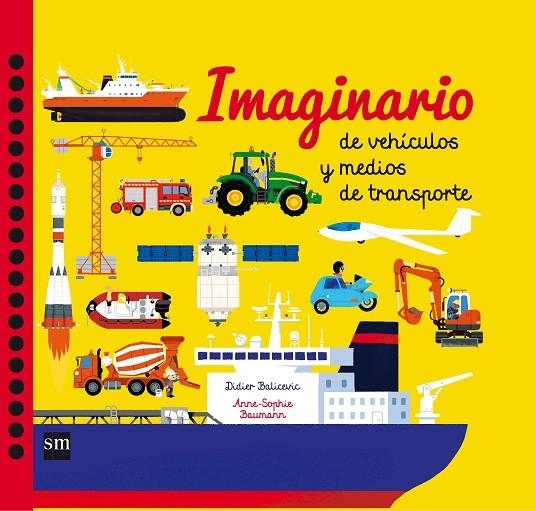 IMAGINARIO DE VEHÍCULOS Y MEDIOS DE TRANSPORTE | 9788467590876 | BAUMANN, ANNE-SOPHIE