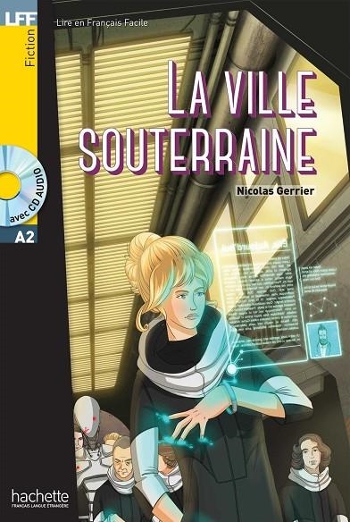 LA VILLE SOUTERRAINE + CD AUDIO MP3 | 9782014016093 | GERRIER