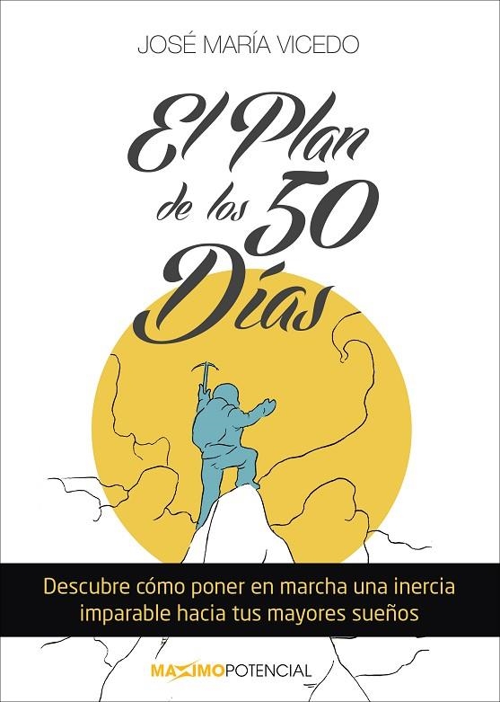 EL PLAN DE LOS 50 DÍAS | 9788494131622 | VICEDO MENDIOLA, JOSÉ MARÍA