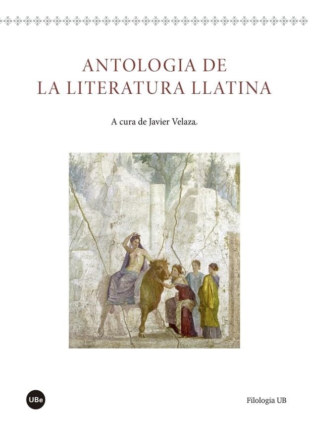 ANTOLOGIA DE LA LITERATURA LLATINA | 9788447540907 | VELAZA, JAVIER