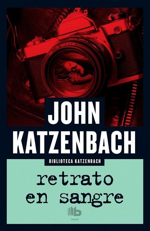 RETRATO EN SANGRE | 9788490703663 | KATZENBACH, JOHN