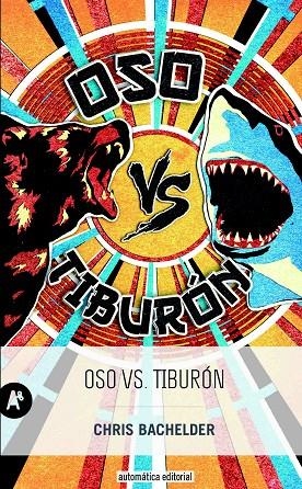 OSO VS. TIBURÓN | 9788415509370 | BACHELDER, CHRIS