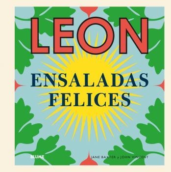 LEON. ENSALADAS FELICES | 9788416965151 | RODRÍGUEZ FISCHER, CRISTINA