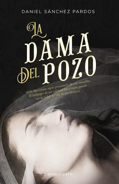 LA DAMA DEL POZO | 9788445004593 | SÁNCHEZ PARDOS, DANIEL