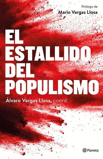 EL ESTALLIDO DEL POPULISMO | 9788408172437 | VARGAS LLOSA, ÁLVARO / AA. VV.
