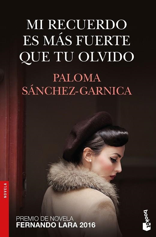 MI RECUERDO ES MÁS FUERTE QUE TU OLVIDO | 9788408172604 | SÁNCHEZ-GARNICA, PALOMA