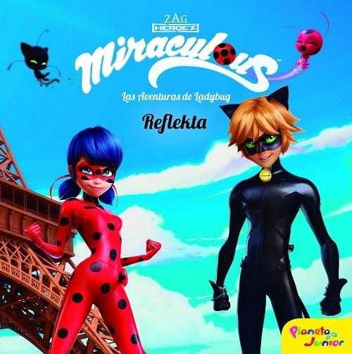 MIRACULOUS. LAS AVENTURAS DE LADYBUG. REFLEKTA | 9788408173427 | PRODIGIOSA-MIRACULOUS