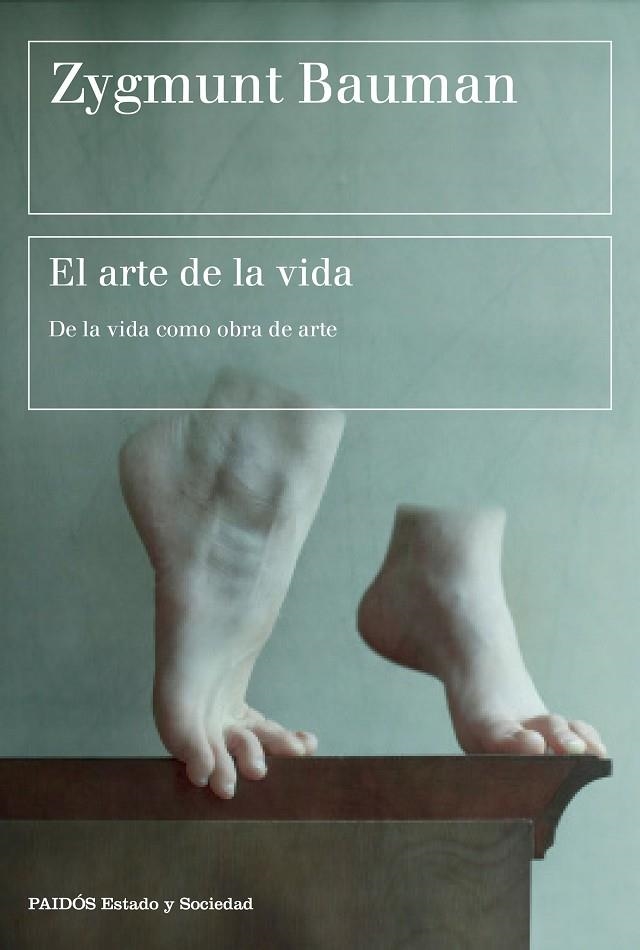 EL ARTE DE LA VIDA | 9788449333514 | BAUMAN, ZYGMUNT