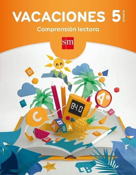 VACACIONES: COMPRENSIÓN LECTORA. 5 EDUCACIÓN PRIMARIA | 9788467593204 | MARTÍ ORRIOLS, MERITXELL / GUERRA REBOREDO, ALFONSO