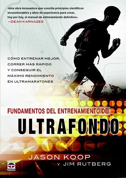 FUNDAMENTOS DEL ENTRENAMIENTO DEL ULTRAFONDO | 9788416676323 | KOOP, JASON / RUTBERG, JIM