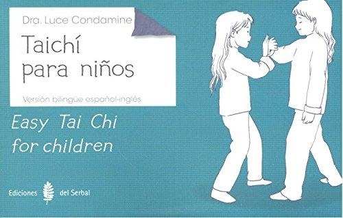 TAICHÍ PARA NIÑOS - EASY TAI CHI FOR CHILDREN | 9788476289136 | CONDAMINE,LUCE