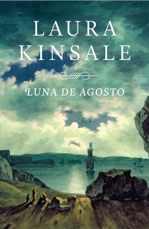 LUNA DE AGOSTO | 9788401384325 | KINSALE, LAURA