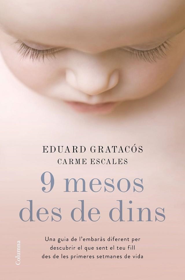 9 MESOS DES DE DINS | 9788466422673 | GRATACÓS SOLSONA, EDUARD / ESCALES JIMÉNEZ, CARME