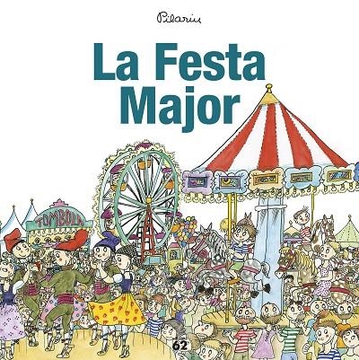 LA FESTA MAJOR | 9788429775976 | BAYÉS, PILARÍN