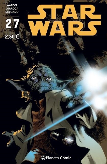 STAR WARS Nº 27 | 9788416816569 | AARON, JASON / LARROCA, SALVADOR