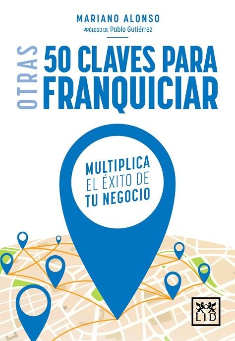 OTRAS 50 CLAVES PARA FRANQUICIAR | 9788416894628 | ALONSO PRIETO, MARIANO