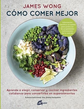 CÓMO COMER MEJOR | 9788484456605 | WONG, JAMES