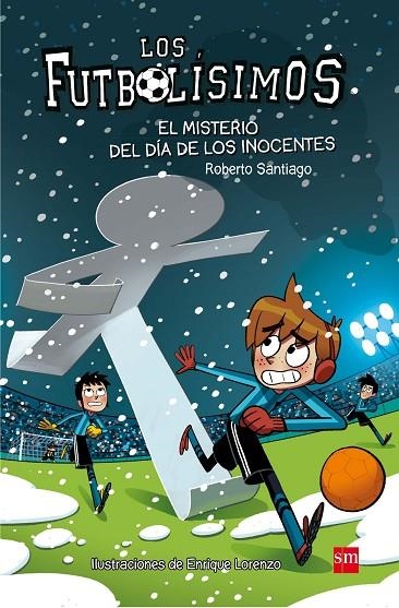 EL MISTERIO DEL DÍA DE LOS INOCENTES | 9788467591972 | SANTIAGO, ROBERTO