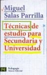 TECNICAS DE ESTUDIO PARA SECUNDARIA Y UNIVERSIDAD | 9788420639758 | SALAS PARRILLA, MIGUEL