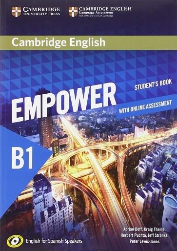 CAMBRIDGE ENGLISH EMPOWER FOR SPANISH SPEAKERS B1 STUDENT'S BOOK WITH ONLINE ASS | 9788490361979 | DOFF, ADRIAN / THAINE, CRAIG / PUCHTA, HERBERT / STRANKS, JEFF / LEWIS-JONES, PETER