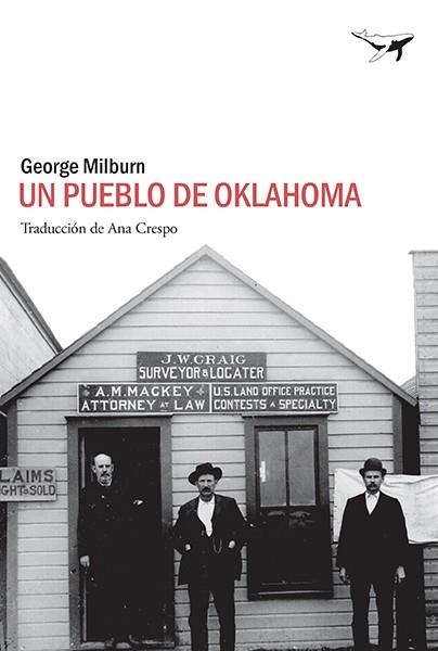 UN PUEBLO DE OKLAHOMA | 9788494680922 | MILBURN, GEORGE