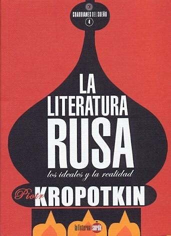 LA LITERATURA RUSA | 9788494463372 | KROPOTKIN, PIOTR