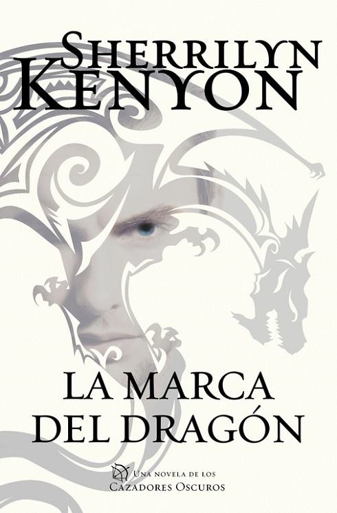 LA MARCA DEL DRAGÓN (CAZADORES OSCUROS 26) | 9788401018466 | SHERRILYN KENYON