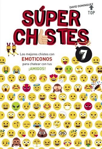 LOS MEJORES CHISTES CON EMOTICONOS PARA CHATEAR CON TUS ¡AMIGOS! (SÚPER CHISTES | 9788490438626 | DAVID DOMÍNGUEZ