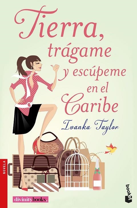 TIERRA, TRÁGAME Y ESCÚPEME EN EL CARIBE | 9788427043664 | TAYLOR, IVANKA / TAYLOR, IVANKA