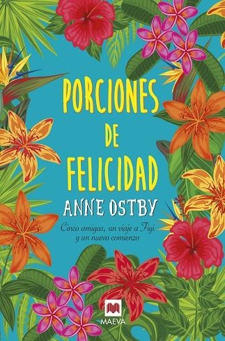 PORCIONES DE FELICIDAD | 9788416690930 | OSTBY, ANNE