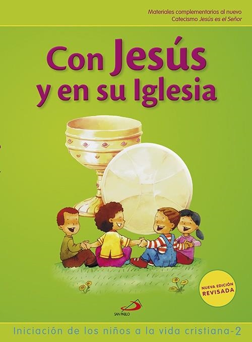 CON JESÚS Y EN SU IGLESIA (LIBRO DEL NIÑO) INICIACIÓN DE LOS NIÑOS A LA VIDA CRI | 9788428534833 | MIGUÉLEZ MIGUÉLEZ, VICENTE