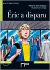 ERIC A DISPARU + CD N/E | 9788468200453 | BOUTEGEGE, REGINE/LONGO, SUSANNA