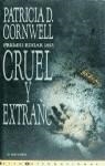 CRUEL Y EXTRAÑO | 9788440650474 | CORNWELL,PATRICIA