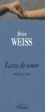 LAZOS DE AMOR | 9788440670748 | WEISS, BRIAN