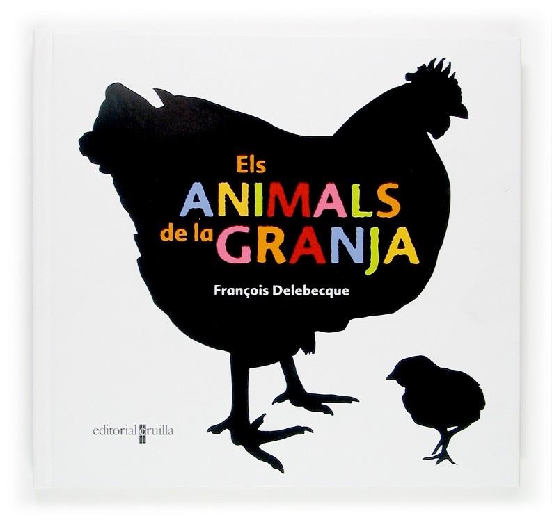 ANIMALS DE LA GRANJA, ELS | 9788466114219 | DELEBECQUE, FRANÇOIS